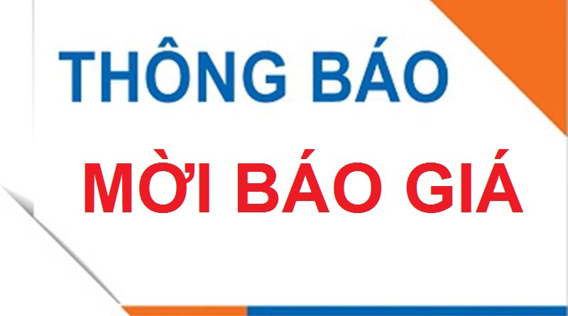 THÔNG BÁO MỜI BÁO GIÁ