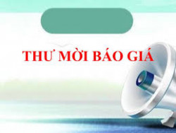 Thư mời cung cấp báo giá hoá chất, VTYT phục vụ công tác khám, chữa bệnh năm 2025- 2026